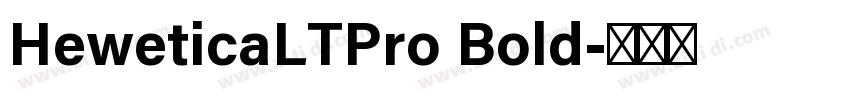 HeweticaLTPro Bold字体转换